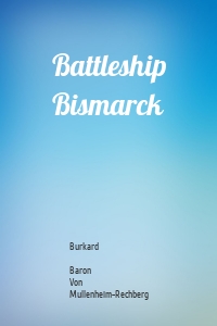 Battleship Bismarck