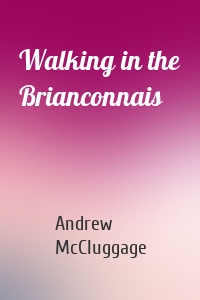 Walking in the Brianconnais