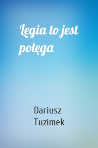 Legia to jest potęga