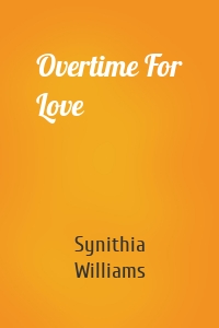 Overtime For Love
