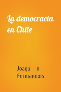 La democracia en Chile