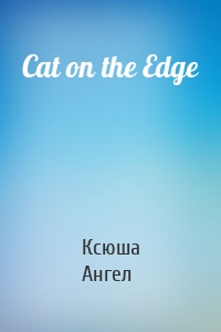 Cat on the Edge