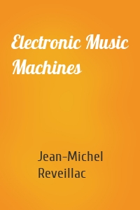 Electronic Music Machines