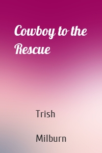 Cowboy to the Rescue