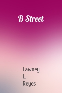 B Street