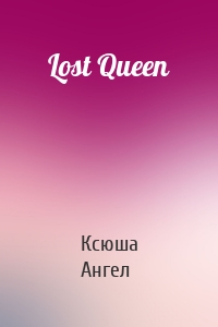 Lost Queen