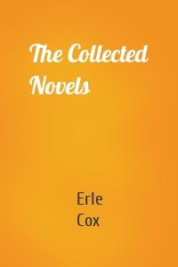 The Collected Novels
