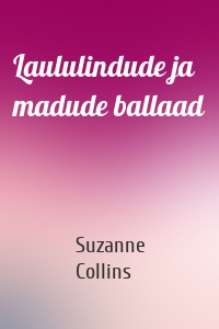 Laululindude ja madude ballaad