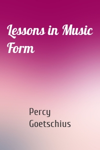 Lessons in Music Form