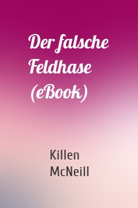Der falsche Feldhase (eBook)