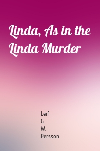 Linda, As in the Linda Murder