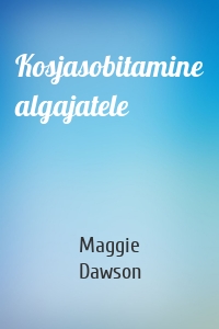 Kosjasobitamine algajatele