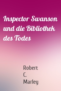 Inspector Swanson und die Bibliothek des Todes