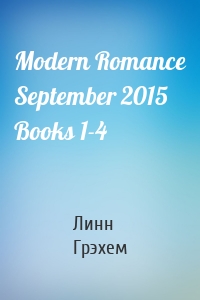 Modern Romance September 2015 Books 1-4