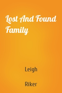 Lost And Found Family