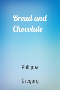 Bread and Chocolate