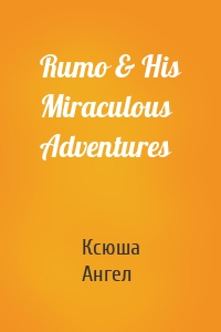 Rumo & His Miraculous Adventures