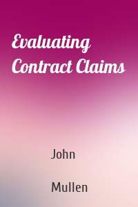 Evaluating Contract Claims