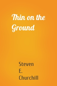 Thin on the Ground