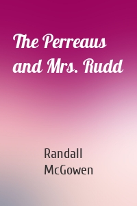 The Perreaus and Mrs. Rudd