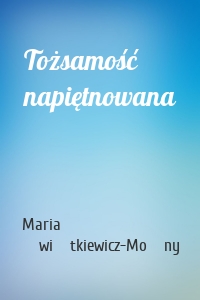 Tożsamość napiętnowana