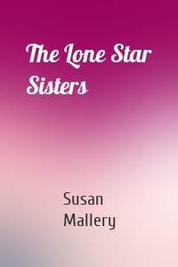 The Lone Star Sisters
