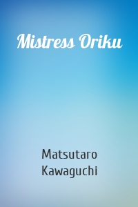 Mistress Oriku