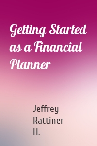 Getting Started as a Financial Planner