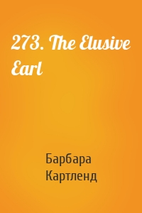 273. The Elusive Earl