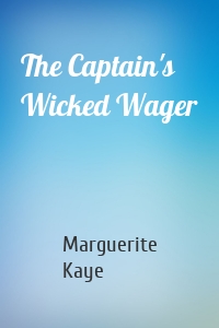 The Captain's Wicked Wager