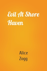 Evil At Shore Haven