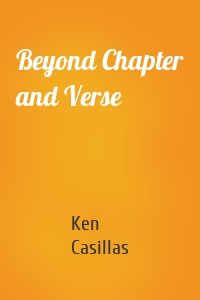 Beyond Chapter and Verse