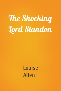 The Shocking Lord Standon