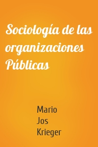 Sociología de las organizaciones Públicas