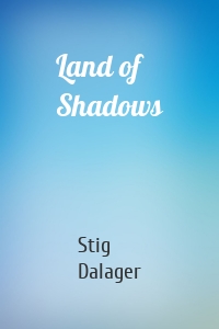 Land of Shadows