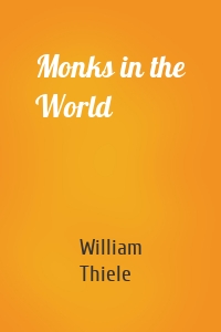 Monks in the World