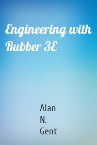 Engineering with Rubber 3E