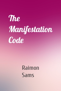 The Manifestation Code