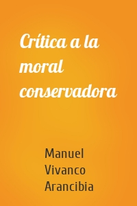 Crítica a la moral conservadora