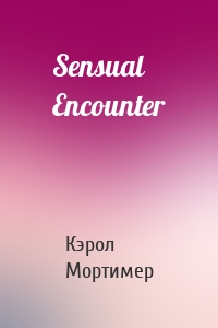 Sensual Encounter