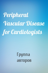 Peripheral Vascular Disease for Cardiologists