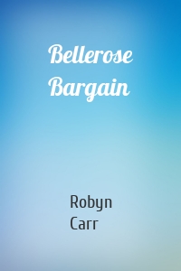 Bellerose Bargain