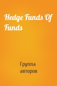 Hedge Funds Of Funds