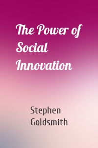 The Power of Social Innovation