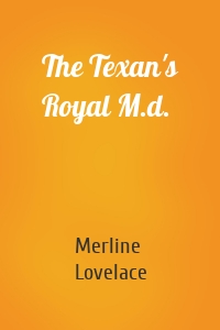 The Texan's Royal M.d.