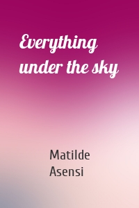 Everything under the sky