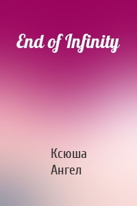 End of Infinity