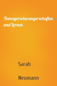 Teenagerschwangerschaften und Lernen