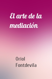 El arte de la mediación