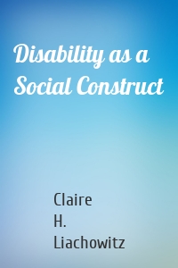 Disability as a Social Construct